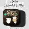 coffee bardakaltı